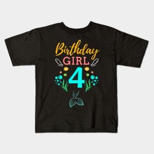 Mermaid Birthday Girl 4 Years Old It's My 4th Birthday Kids T-Shirt